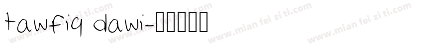 tawfiq dawi字体转换